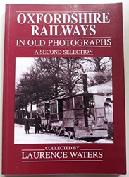Oxfordshire Railways in Old Photographs