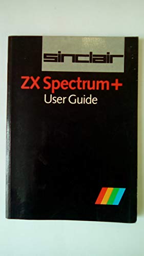 ZX Spectrum Plus User's Guide (Spectrum+) by Ardley, Neil Hardback