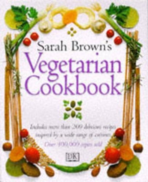 Sarah Brown Vegetarian Cook Book