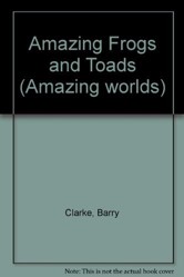 Amazing Worlds 06:  Frogs & Toads