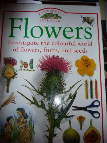 Eyewitness Explorers:  03 Flowers