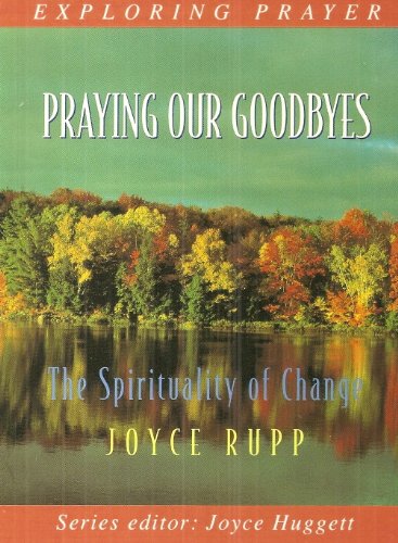 Praying Our Goodbyes