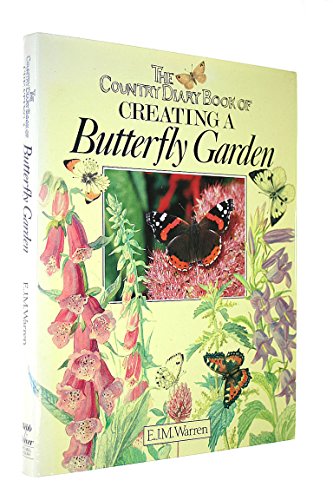 Country Diary Book of Creating a Butterfly Garden
