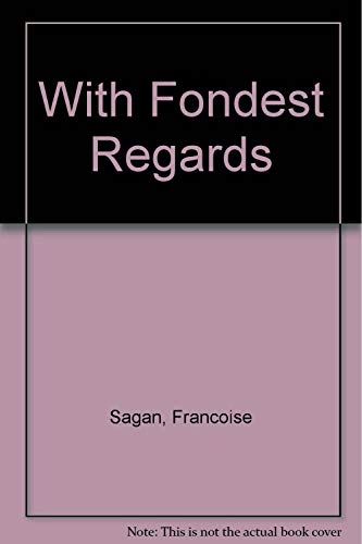 With Fondest Regards