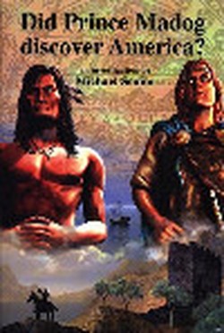 Did Prince Madog Discover America?