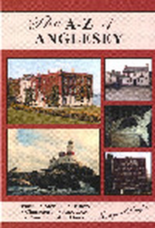 A-Z of Anglesey, The