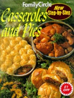 Casseroles and Pies