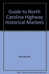 Guide to North Carolina Highway Historical Markers