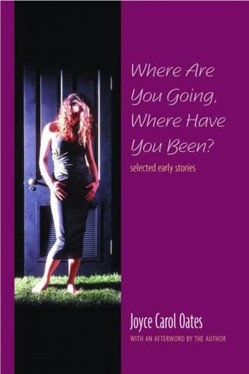 Where Are You Going, Where Have You Been?