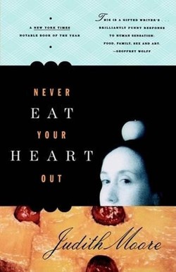 Never Eat Your Heart out