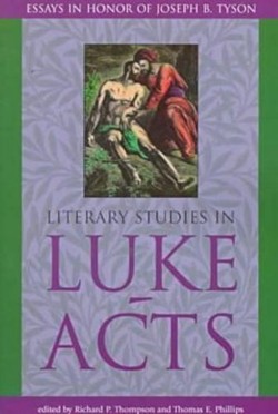 Literary Studies In Luke And Acts