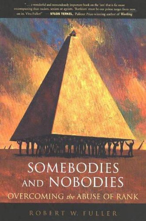 Somebodies and Nobodies