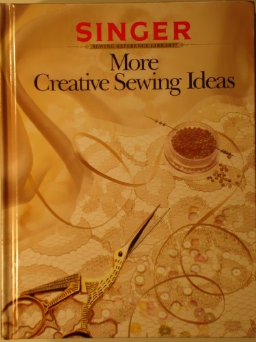 More Creative Sewing Ideas