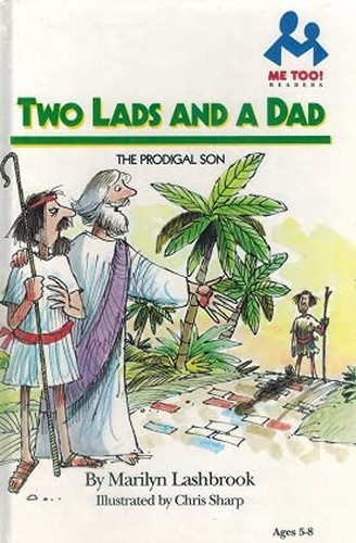 Two Lads & a Dad-Prodigal Son