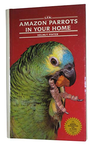Amazon Parrots in Your Home