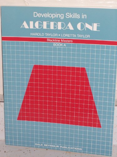Developing Skills in Algebra One. Book A