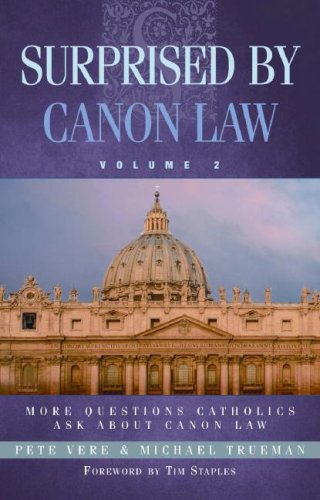 Surprised by Canon Law, Volume 2