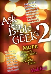 Ask the Bible Geek(r) 2