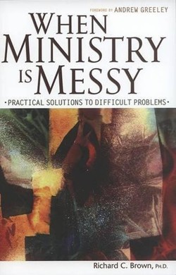 When Ministry is Messy