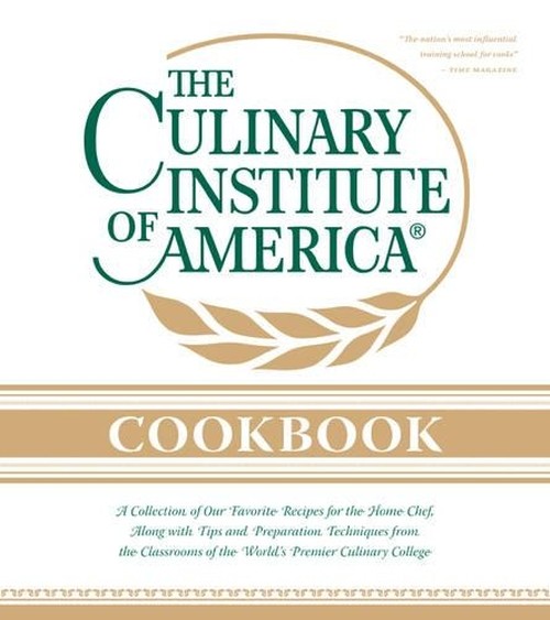 The Culinary Institute of America Cookbook