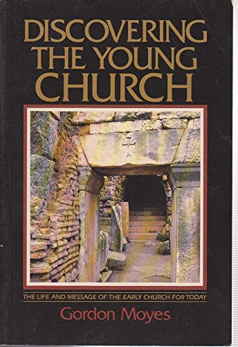 Discovering the Young Church