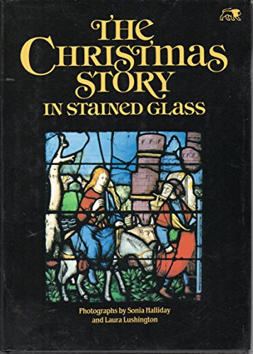 The Christmas Story In Stained Glass.