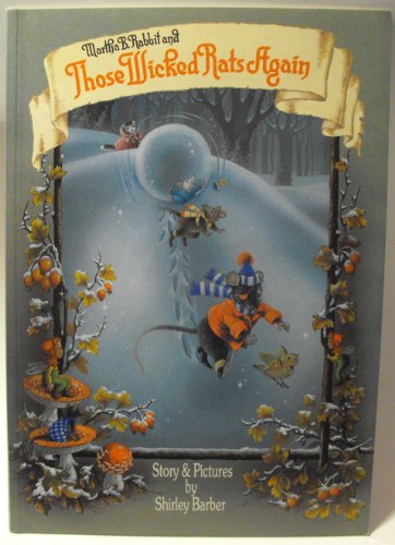Martha B. Rabbit and Those Wicked Rats
