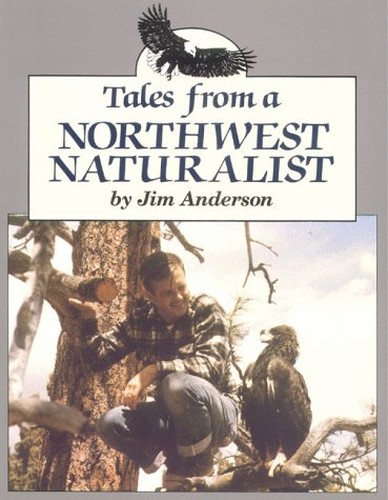 Tales of Northwest Naturalist