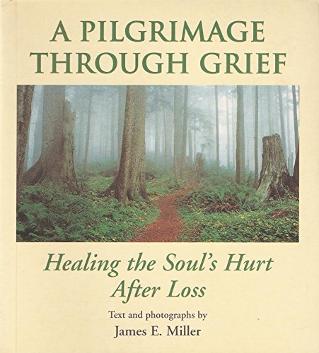 A Pilgrimage Through Grief