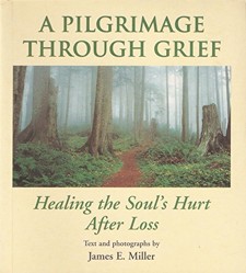 A Pilgrimage Through Grief