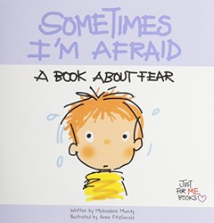 Sometimes I'm Afraid