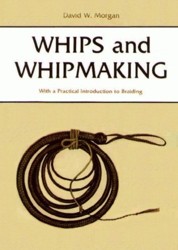 Whips and Whipmaking