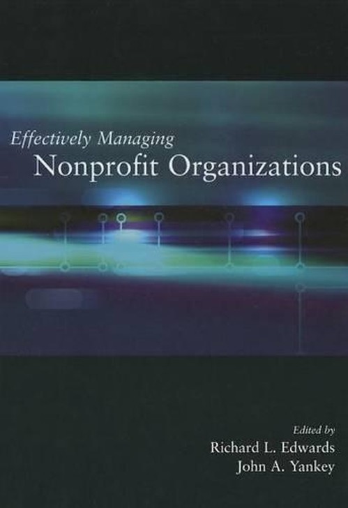 Effectively Managing Nonprofit Organizations