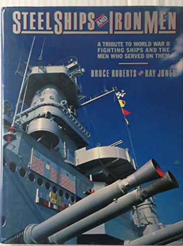 Steel Ships and Iron Men