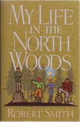 My Life in the North Woods