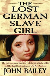 The Lost German Slave Girl