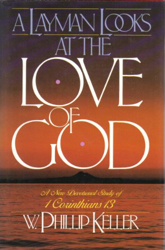 A Layman Looks at the Love of God