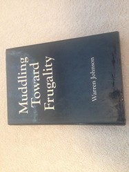 Muddling toward Frugality