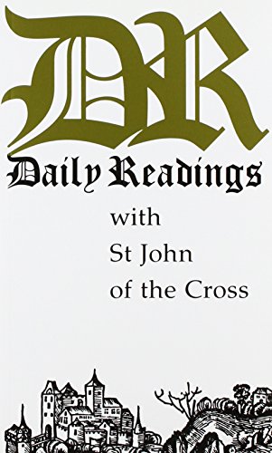 Daily Readings with Saint John of the Cross