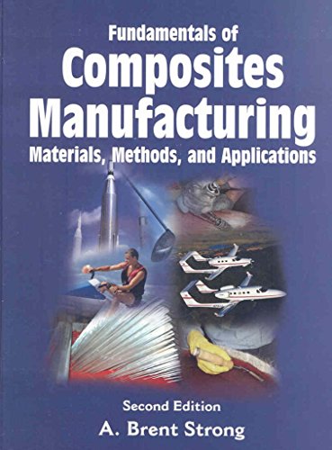 Fundamentals of Composites Manufacturing