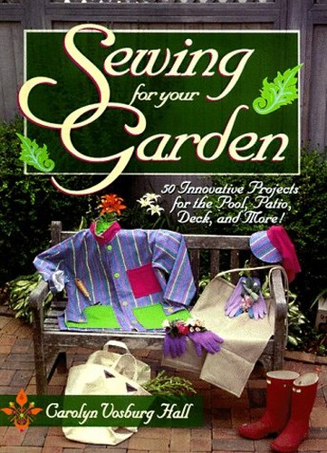 Sewing for Your Garden
