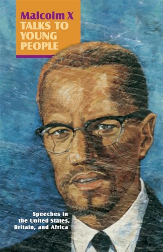 Malcolm X Talks to Young People