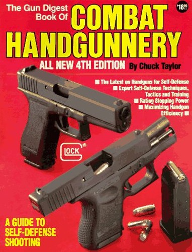 Gun Digest Book of Combat Handgunnery