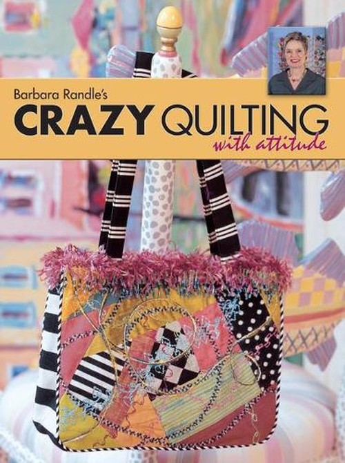 Barbara Randle's Crazy Quilting Att