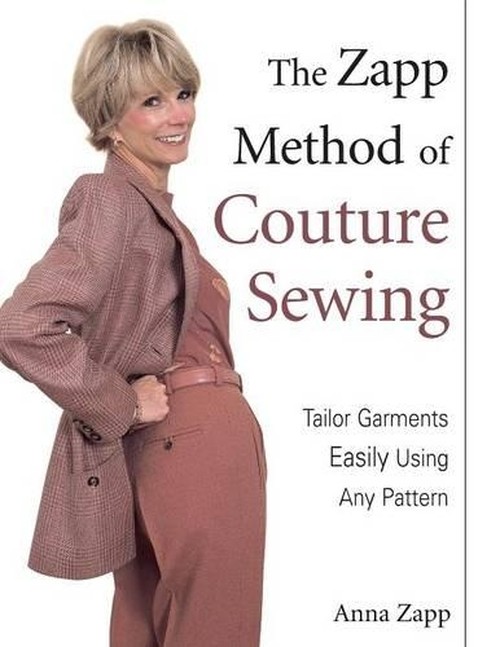 The Zapp Method of Couture Sewing