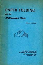 Paper Folding for the Mathematics Class