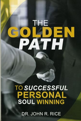 The Golden Path to Successful Personal Soul Winning