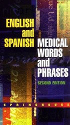 English-Spanish Medical Words and Phrases