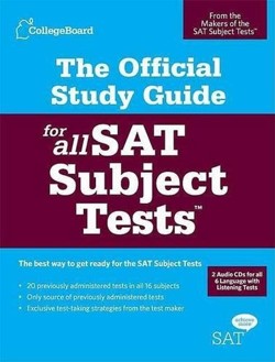 The Official Study Guide for All SAT Subject Tests