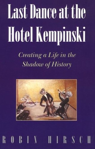 Last Dance at the Hotel Kempinski